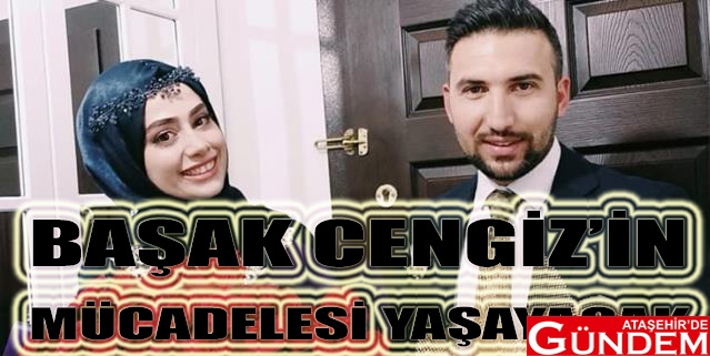 O PAYLAŞIM DUYGULANDIRDI! BAŞAK CENGİZ ATAŞEHİR DE GÜNDEM